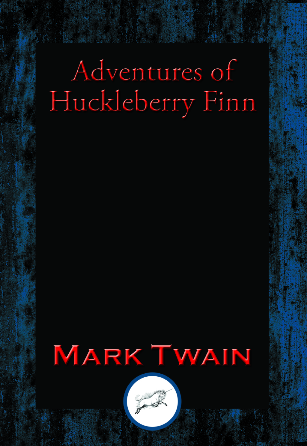Adventures of Huckleberry Finn With Linked Table of Contents