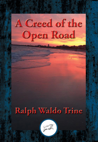 صورة الغلاف: A Creed of the Open Road