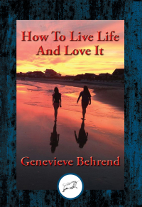 Cover image: How to Live Life and Love It