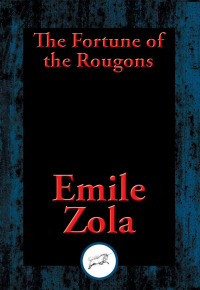 Cover image: The Fortune of the Rougons