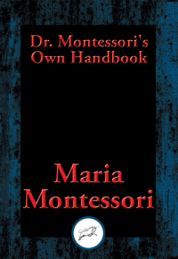 Omslagafbeelding: Dr. Montessori’s Own Handbook