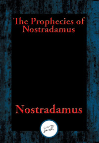 صورة الغلاف: The Prophecies of Nostradamus