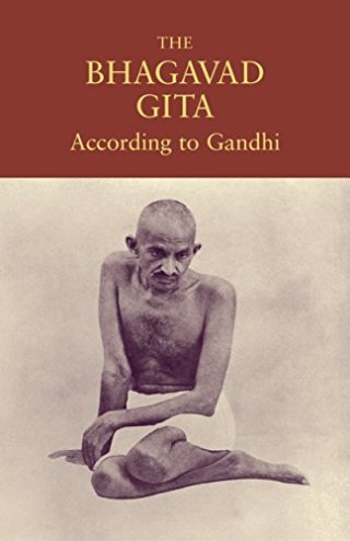 Cover image: The Bhagavad Gita According to Gandhi 9781515408826
