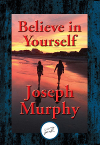 Cover image: Believe in Yourself 9781503320864