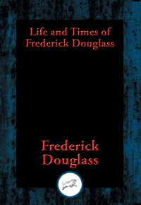 Cover image: Life and Times of Frederick Douglass