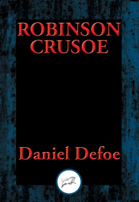 Cover image: The Life and Most Surprising Adventures of Robinson Crusoe