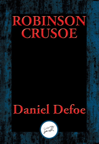 Cover image: The Life and Most Surprising Adventures of Robinson Crusoe 9781515409397