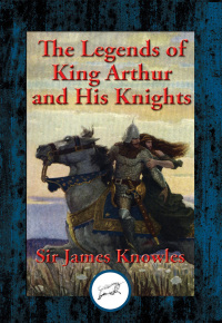 Titelbild: The Legends of King Arthur and His Knights