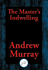 Cover image: The Master's Indwelling 9781515410447