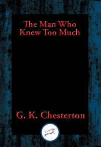 Cover image: The Man Who Knew Too Much 9780755116430