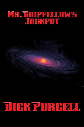 Imagen de portada: Mr. Chipfellow’s Jackpot 9781515410935