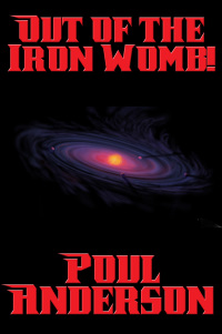 Imagen de portada: Out of the Iron Womb! 9781515411376