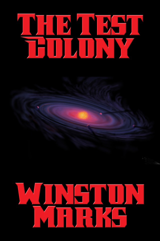 Cover image: The Test Colony 9781515412014