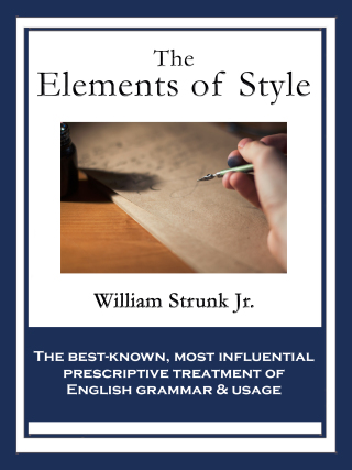 Cover image: The Elements of Style 9781604597820