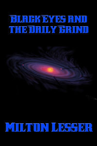 Titelbild: Black Eyes and the Daily Grind 9781515412373