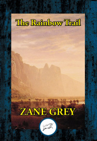 صورة الغلاف: The Rainbow Trail