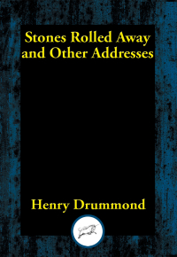 Cover image: Stones Rolled Away and Other Addresses