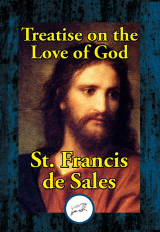Imagen de portada: Treatise on the Love of God 9781515414230