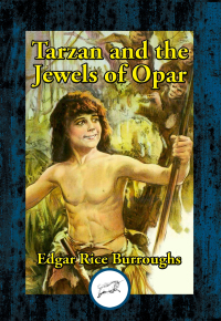 Imagen de portada: Tarzan and the Jewels of Opar