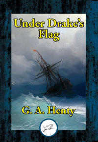 Cover image: Under Drake’s Flag