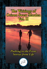 Imagen de portada: The Writings of Orison Swett Marden, Vol. II