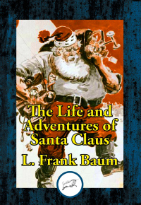 Omslagafbeelding: The Life and Adventures of Santa Claus