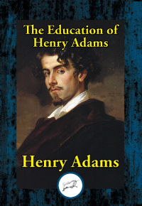 Cover image: The Education of Henry Adams