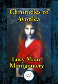 Imagen de portada: Chronicles of Avonlea