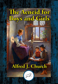 Cover image: The Aeneid for Boys and Girls