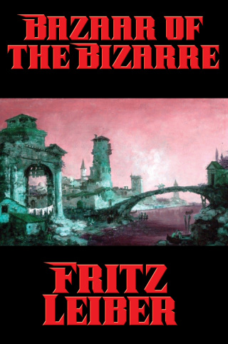 صورة الغلاف: Bazaar of the Bizarre 9781515418481