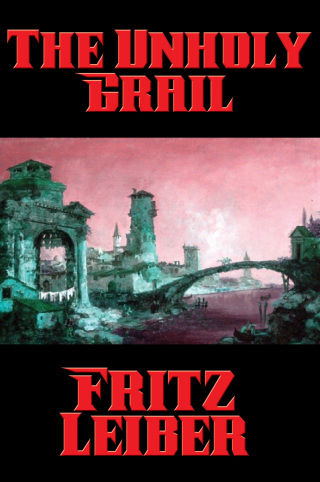 Cover image: The Unholy Grail 9781515418597
