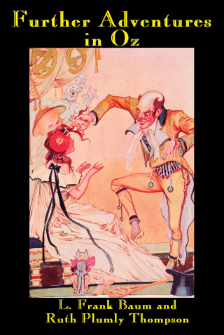 Cover image: Further Adventures in Oz 9781515419372