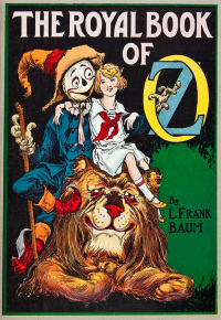 صورة الغلاف: The Royal Book of Oz 9781604597639