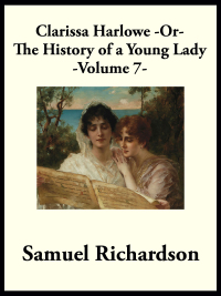 Imagen de portada: Clarissa Harlowe -or- The History of a Young Lady 9781633842069