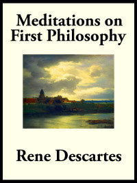Imagen de portada: Meditations on First Philosophy 9781604597394
