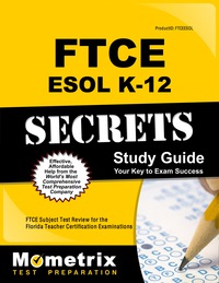 表紙画像: FTCE ESOL K-12 Secrets Study Guide 1st edition 9781609717216