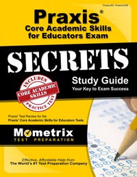 Imagen de portada: Praxis Core Academic Skills for Educators Exam Secrets Study Guide 1st edition 9781630945077