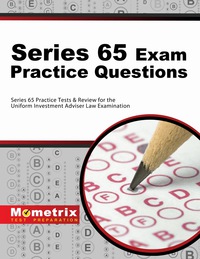 Cover image: Series 65 Exam Practice Questions 1st edition 9781630946098