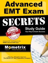 Cover image: Advanced EMT Exam Secrets Study Guide 1st edition 9781627336970
