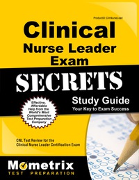 Cover image: Clinical Nurse Leader Exam Secrets Study Guide 1st edition 9781627337113