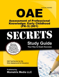Imagen de portada: OAE Assessment of Professional Knowledge: Early Childhood (PK-3) (001) Secrets Study Guide 1st edition 9781630944216