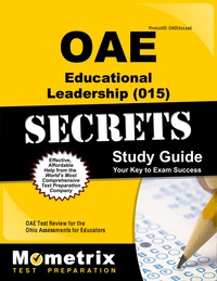 表紙画像: OAE Educational Leadership (015) Secrets Study Guide 1st edition 9781630944438