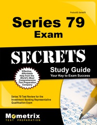 Cover image: Series 79 Exam Secrets Study Guide 1st edition 9781630948351