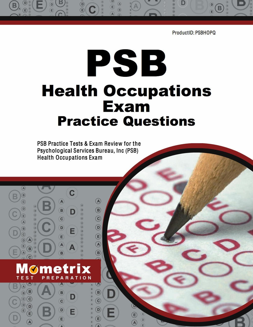 PSB Health Occupations Exam Practice Questions 1st Edition