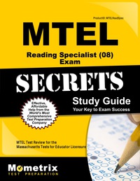 Cover image: MTEL Reading Specialist (08) Exam Secrets Study Guide 1st edition 9781610720717