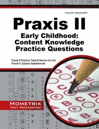 Cover image: Praxis II Early Childhood: Content Knowledge Practice Questions 1st edition 9781627339025