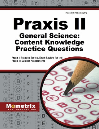 Cover image: Praxis II General Science: Content Knowledge Practice Questions 1st edition 9781627339056