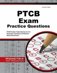 表紙画像: PTCB Exam Practice Questions 1st edition 9781627332187
