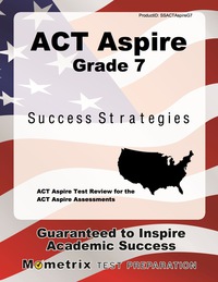 表紙画像: ACT Aspire Grade 7 Success Strategies Study Guide 1st edition 9781516700370
