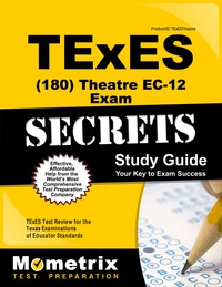 Imagen de portada: TExES Theatre EC-12 (180) Secrets Study Guide 1st edition 9781610729871